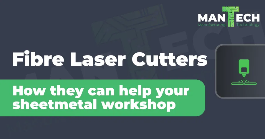 Fibre Laser Cutters – How They Can Help Your Sheet Metal Workshop