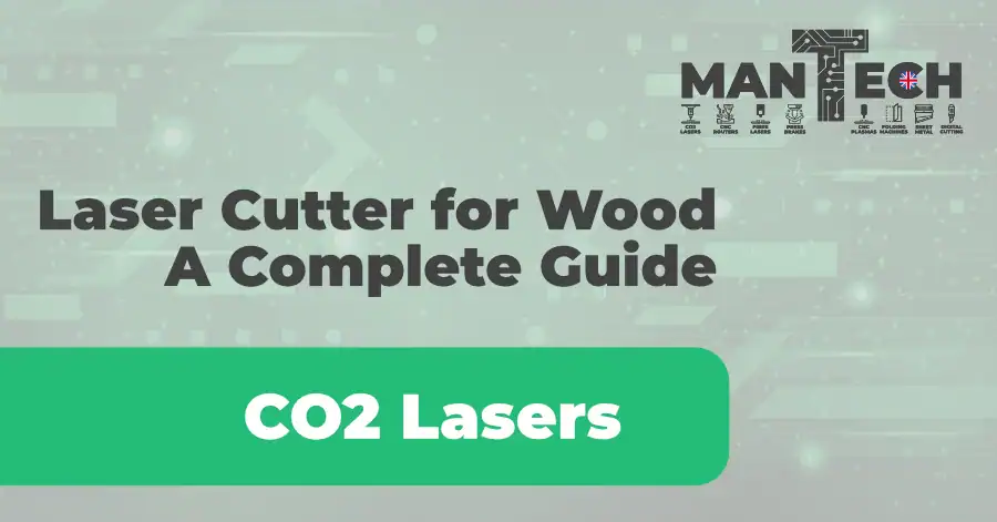 Laser Cutter for Wood: A Complete Guide