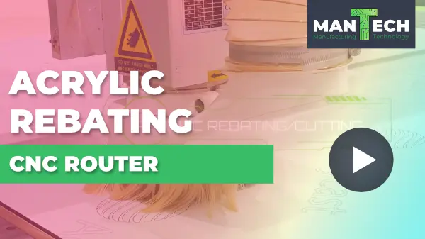 Acrylic Rebating and Cutting
