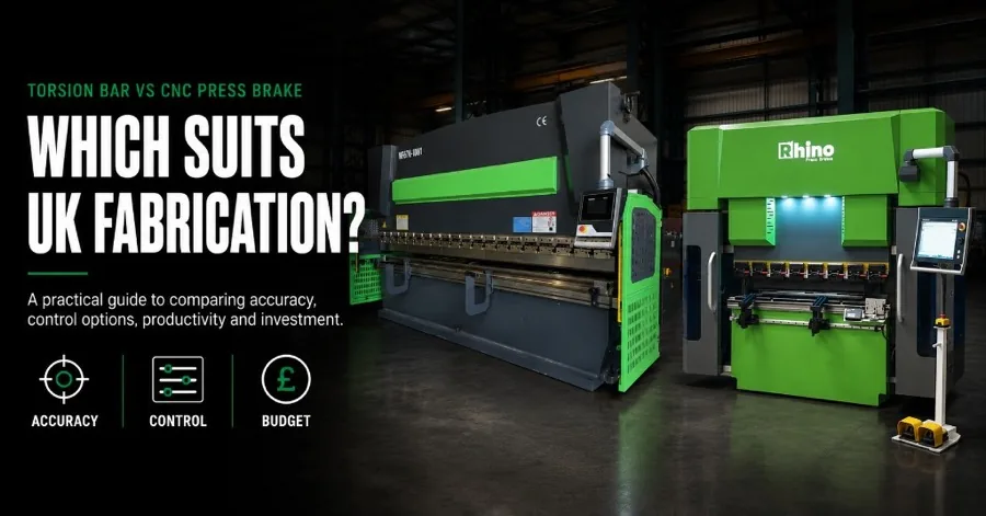 Torsion bar vs CNC press brake — which suits UK fabrication guide card with Rhino press brakes